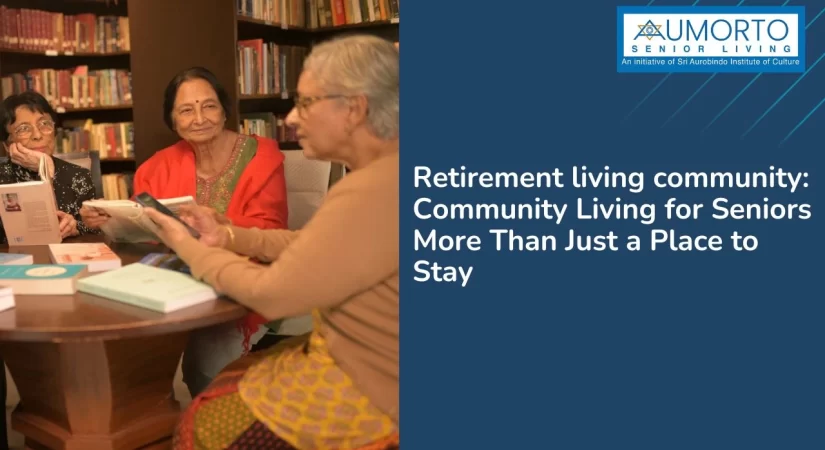 Seniors sitting together in a retirement living community that promotes social connection and purposeful living